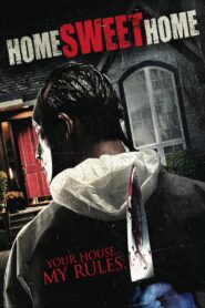 Home Sweet Home 2013 on netflix