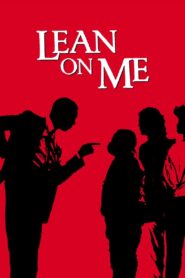 Lean On Me 1989 on netflix