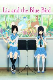 Liz and the Blue Bird 2018 on netflix