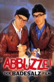 Abbuzze! Der Badesalz-Film 1996 on netflix