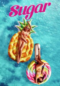 Sugar 2022 on netflix