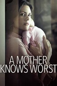 A Mother Knows Worst 2020 on netflix