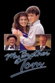 My Brother Tom 1986 on netflix