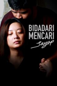 Bidadari Mencari Sayap 2020 on netflix