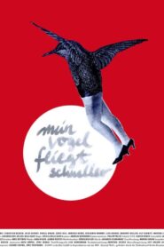 Mein Vogel fliegt schneller 2009 on netflix