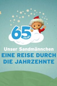 65 Jahre Unser Sandmännchen 2024 on netflix