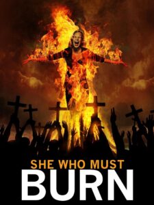She Who Must Burn 2015 on netflix