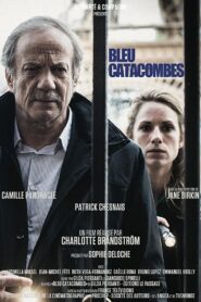 Bleu Catacombes 2014 on netflix