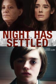 Night Has Settled 2014 on netflix