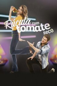 Rúcula com Tomate Seco 2017 on netflix