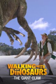 Walking With Dinosaurs Special: The Giant Claw 2002 on netflix
