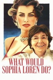 What Would Sophia Loren Do? 2021 on netflix