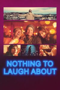 Nothing to Laugh About 2021 on netflix