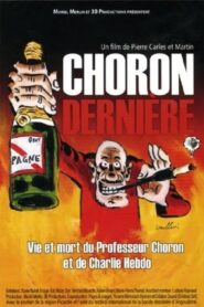 Choron dernière 2009 on netflix