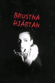 Brustna hjärtan 1987 on netflix