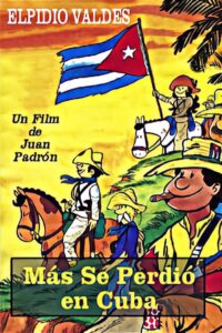 Más se perdió en Cuba 1995 on netflix