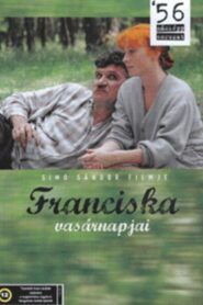 Franciska vasárnapjai 1996 on netflix
