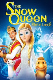 The Snow Queen: Mirror Lands 2018 on netflix