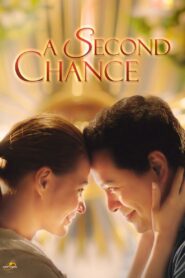 A Second Chance 2015 on netflix