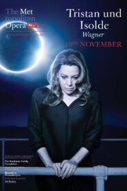 The Metropolitan Opera: Tristan und Isolde 2016 on netflix