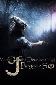 Master of the Drunken Fist: Beggar So 2016 on netflix