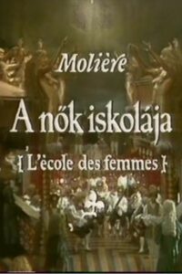 Moliére – A nők iskolája 1982 on netflix