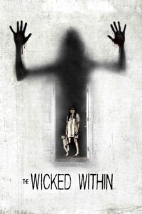 The Wicked Within 2015 on netflix