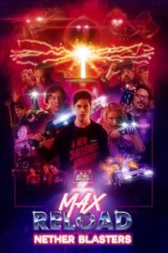 Max Reload and the Nether Blasters 2020 on netflix