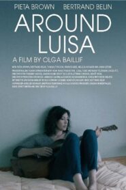 Around Luisa 2017 on netflix