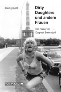 Dirty Daughters oder Die Hure und der Hurensohn 1982 on netflix