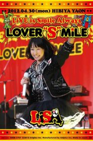 LiVE is Smile Always ~LOVER”S”MiLE~ in Hibiya Yagai Dai Ongakudo 2012 on netflix
