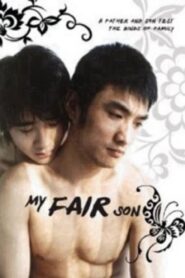 My Fair Son 2007 on netflix