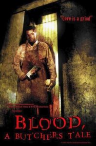 Blood: A Butcher’s Tale 2010 on netflix