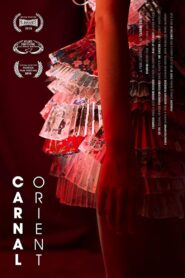 Carnal Orient 2016 on netflix