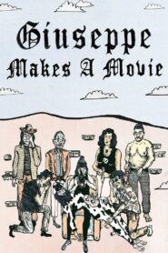 Giuseppe Makes a Movie 2014 on netflix