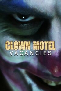 Clown Motel Vacancies 2020 on netflix