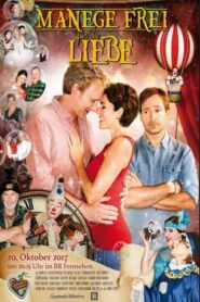 Manege frei für die Liebe 2017 on netflix