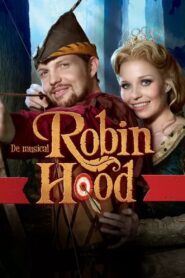 Musical: Robin Hood 2012 on netflix