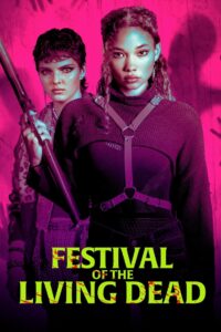 Festival of the Living Dead 2024 on netflix