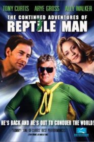 The Continued Adventures of Reptile Man 1997 on netflix