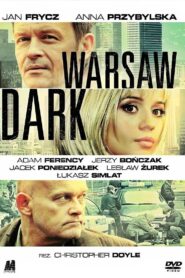 Warsaw Dark 2008 on netflix