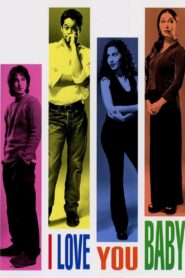 I Love You Baby 2001 on netflix
