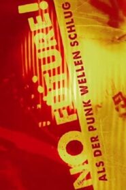 No Future – Als der Punk Wellen schlug 2016 on netflix