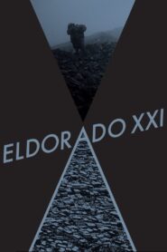 Eldorado XXI 2017 on netflix