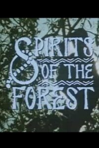 Spirits of the Forest 1987 on netflix