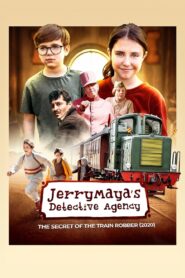 JerryMaya’s Detective Agency – The Secret of the Train Robber 2020 on netflix