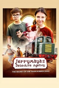 JerryMaya’s Detective Agency – The Secret of the Train Robber 2020 on netflix