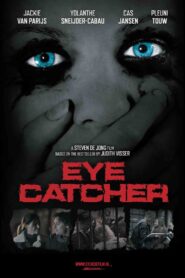 Eye Catcher! 2014 on netflix