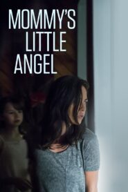 Mommy’s Little Angel 2018 on netflix