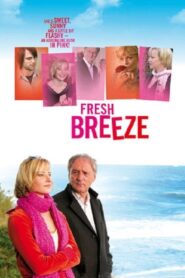Fresh Breeze 2009 on netflix